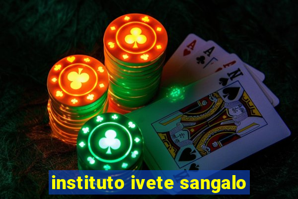 instituto ivete sangalo